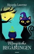 Cover-Bild zum Titel 'Magische Begabungen' von 'Ricarda Laurenz'