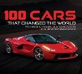 100 Cars That Changed the World - Publications International Ltd, Auto Editors of Consumer Guide