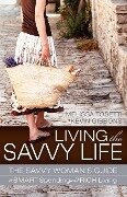 Living The Savvy Life - Melissa Tosetti, Kevin Gibbons