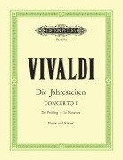Die Jahreszeiten: Konzert für Violine, Streicher und Basso continuo E-dur op. 8 Nr. 1 RV 269 "Der Frühling" - Antonio Vivaldi