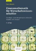Finanzmathematik für Wirtschaftswissenschaftler - Peter Albrecht