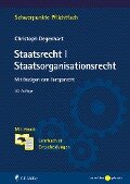 Cover-Bild zum Titel 'Staatsrecht I. Staatsorganisationsrecht' von 'Christoph Degenhart'