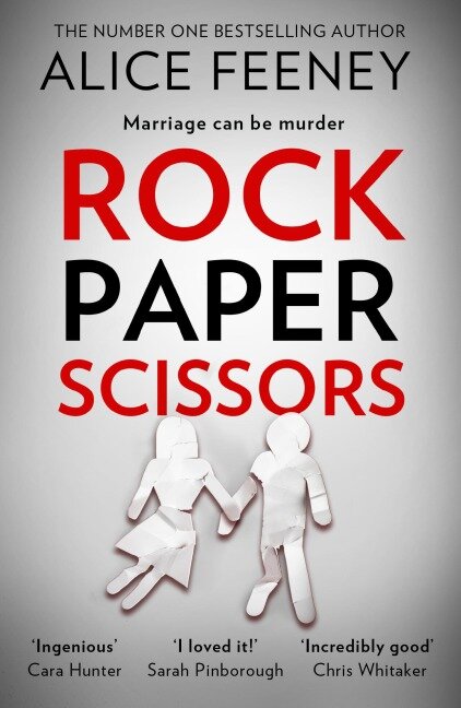Rock Paper Scissors - Alice Feeney