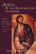 Jesus & the Restoration of Israel - 