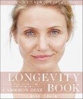 The Longevity Book - Cameron Diaz, Sandra Bark