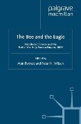 The Bee and the Eagle - Alan Forrest, Peter H Wilson