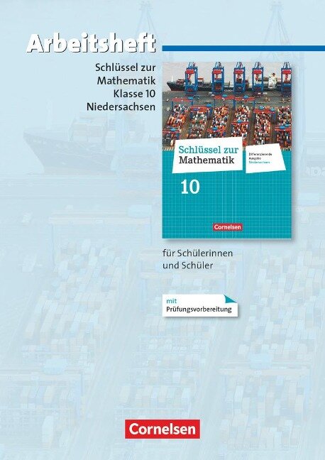 Schlüssel zur Mathematik 10. Schuljahr. Arbeitsheft mit eingelegten Lösungen. Differenzierende Ausgabe Niedersachsen - 