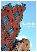 Stockholm - Stadtansichten (Wandkalender 2024 DIN A4 hoch), CALVENDO Monatskalender - Stefanie Küppers