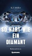 So hart wie ein Diamant - Karl Schiller