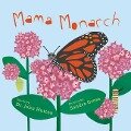Cover-Bild zum Titel 'Mama Monarch' von 'Sandra Gross, John Hutton'