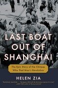 Last Boat Out of Shanghai - Helen Zia