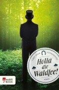 Cover-Bild zum Titel 'Holla die Waldfee!' von 'Lars Vasa Johansson'