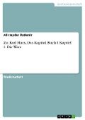 Zu: Karl Marx, Das Kapital, Buch I. Kapitel 1. Die Ware - Ali Haydar Özdemir