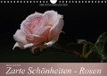 Zarte Schönheiten - Rosen (Wandkalender immerwährend DIN A4 quer) - Bianca Schumann