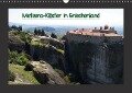 Meteora-Klöster in Griechenland (Wandkalender immerwährend DIN A3 quer) - Helmut Schneller