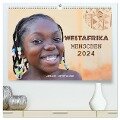 Westafrika Menschen 2024 (hochwertiger Premium Wandkalender 2024 DIN A2 quer), Kunstdruck in Hochglanz - Gabriele Gerner-Haudum