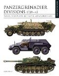 Panzergrenadier Divisions 1939-45 - Chris Bishop
