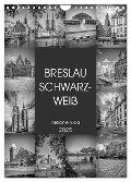 BRESLAU SCHWARZWEIß (Wandkalender 2025 DIN A4 hoch), CALVENDO Monatskalender - Melanie Viola