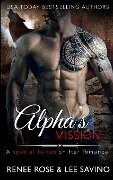Alpha's Mission - Renee Rose, Lee Savino
