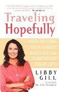 Traveling Hopefully - Libby Gill