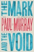 Cover-Bild zum Titel 'The Mark and the Void' von 'Paul Murray'