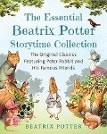 The Essential Beatrix Potter Storytime Collection - Beatrix Potter