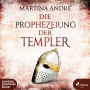 Cover-Bild zum Titel 'Die Prophezeiung der Templer' von 'Martina André'