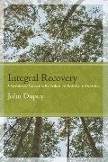 Integral Recovery - John Dupuy