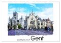 Spaziergang durch Gent (Wandkalender 2025 DIN A2 quer), CALVENDO Monatskalender - Gabi Hampe