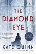 Cover-Bild zum Titel 'The Diamond Eye' von 'Kate Quinn'