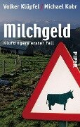 Milchgeld - Volker Klüpfel, Michael Kobr