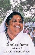 Sabiduría eterna 1 - Sri Mata Amritanandamayi Devi