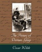 The Picture of Dorian Gray - Oscar Wilde - Oscar Wilde, Oscar Wilde