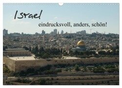 Cover-Bild zum Titel 'Israel - eindrucksvoll, anders, schön! (Wandkalender 2026 DIN A3 quer), CALVENDO Monatskalender' von 'Jonathan Schwalm'
