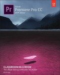Adobe Premiere Pro CC Classroom in a Book (2019 Release) - Maxim Jago
