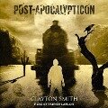 Post-Apocalypticon Lib/E - Clayton Smith