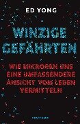 Cover-Bild zum Titel 'Winzige Gefährten' von 'Ed Yong'