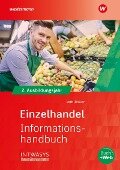 Cover-Bild zum Titel 'Einzelhandel nach Ausbildungsjahren. 2. Ausbildungsjahr: Informationshandbuch' von 'Heinz-Jörg Bräker, Martin Voth'