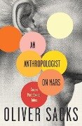 Cover-Bild zum Titel 'An Anthropologist on Mars' von 'Oliver Sacks'