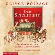 Cover-Bild zum Titel 'Der Spielmann (Faustus-Serie 1)' von 'Oliver Pötzsch'