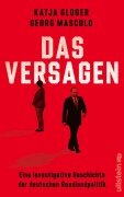 Cover-Bild zum Titel 'Das Versagen' von 'Katja Gloger, Georg Mascolo'