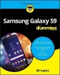 Samsung Galaxy S9 For Dummies - Bill Hughes