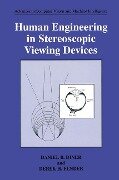 Human Engineering in Stereoscopic Viewing Devices - Derek H. Fender, Daniel B. Diner