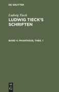 Cover-Bild zum Titel 'Phantasus, Theil 1' von 'Ludwig Tieck'