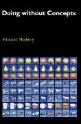 Cover-Bild zum Titel 'Doing without Concepts' von 'Edouard Machery'