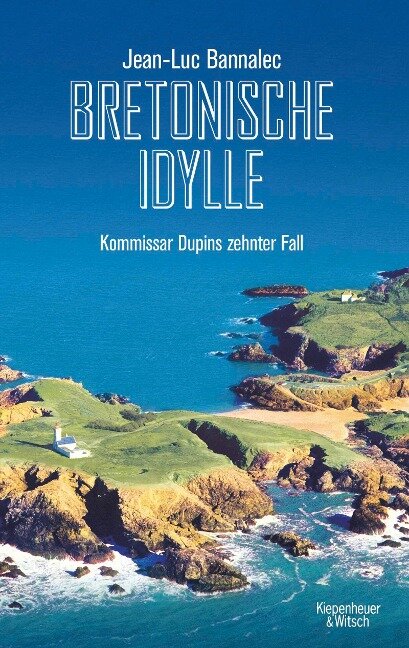 Bretonische Idylle - Jean-Luc Bannalec