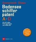 Bodensee-Schifferpatent A + D - Heinz Overschmidt, Ramon Gliewe