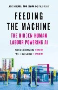 Cover-Bild zum Titel 'Feeding the Machine' von 'James Muldoon, Mark Graham, Callum Cant'