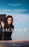 Sacrifice (The Freedom Series, #3) - David Griffith