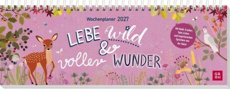 Cover-Bild zum Titel 'Tischkalender 2027 quer: Lebe wild und voller Wunder' von ''